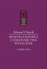 Rewolucjoniści i stronnictwa wsteczne -  | mała okładka