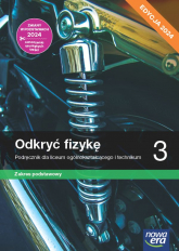 Nowa fizyka odkryć fizykę podręcznik 3 liceum i technikum zakres podstawowy EDYCJA 2024 - Braun Marcin, Śliwa Weronika | mała okładka