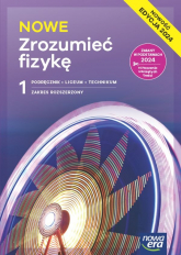 Nowa fizyka zrozumieć fizykę podręcznik 1 liceum i technikum zakres rozszerzony EDYCJA 2024 - Wójtowicz Elżbieta | mała okładka