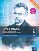 Nowa język polski ponad słowami podręcznik klasa 2 część 2 liceum i technikum zakres podstawowy i rozszerzony EDYCJA 2024 - Kusy Helena, Równy Anna, Wróblewska Aleksandra | mała okładka