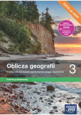 Nowa geografia oblicza geografii podręcznik 3 liceum i technikum zakres podstawowy EDYCJA 2024 - Dubownik Anna | mała okładka