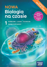 Nowa biologia na czasie podręcznik 1 liceum i technikum zakres podstawowy EDYCJA 2024 - Helmin Anna | mała okładka