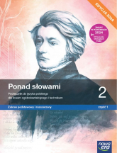 Nowa język polski ponad słowami podręcznik klasa 2 część 1 liceum i technikum zakres podstawowy i rozszerzony EDYCJA 2024 - Cisowska Anna, Kusy Helena | mała okładka