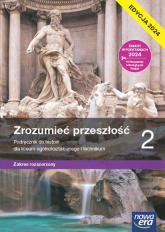 Nowa historia Zrozumieć przeszłość podręcznik 2 liceum technikum rozszerzony EDYCJA 2024 - Klint Paweł | mała okładka