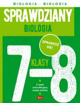 Sprawdziany dla klasy 7-8. Biologia - Jolanta Szewczyk | mała okładka