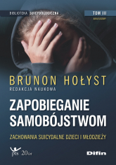 Zapobieganie samobójstwom. Tom 3. Zachowania suicydalne dzieci i młodzieży -  | mała okładka