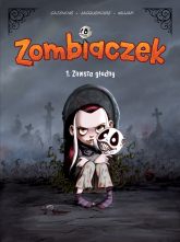 Zawsze głodny. Zombiaczek. Tom 1 - Maury William | mała okładka