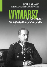 Wymarsz i inne wspomnienia -  | mała okładka