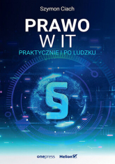 Prawo w IT. Praktycznie i po ludzku -  | mała okładka