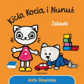 Zabawki. Kicia Kocia i Nunuś - Anita Głowińska | mała okładka