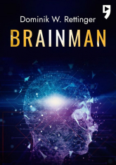 Brainman - Dominik W. Rettinger | mała okładka