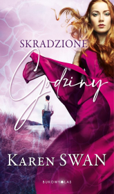 Skradzione godziny - Karen Swan | mała okładka