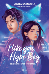 I like you, Hype Boy - Julita Sarnecka | mała okładka