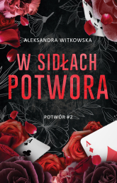 W sidłach Potwora. Potwór - Witkowska Aleksandra | mała okładka