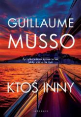 Ktoś inny - Guillaume Musso | mała okładka