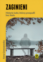 Zaginieni. Historie ludzi którzy przepadli bez śladu -  | mała okładka