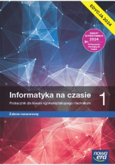 Informatyka na czasie 1 Podręcznik Zakres rozszerzony Edycja 2024 Liceum Technikum - Mazur Janusz, Perekietka Paweł, Talaga Zbigniew, Wierzbicki Janusz S. | mała okładka