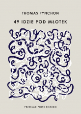 49 idzie pod młotek - Thomas Pynchon | mała okładka