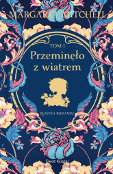 Przeminęło z wiatrem. Tom 1 - Margaret Mitchell | mała okładka