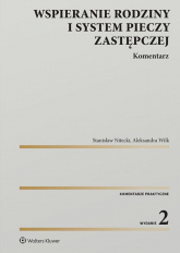 Wspieranie rodziny i system pieczy zastępczej. Komentarz - Aleksandra Wilk | mała okładka