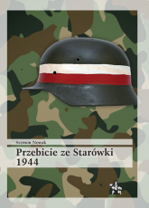 Przebicie ze Starówki 1944 - Szymon Nowak | mała okładka