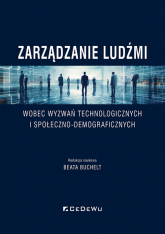 Zarządzanie ludźmi wobec wyzwań technologicznych i społeczno-demograficznych -  | mała okładka