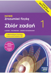 Nowa fizyka zrozumieć fizykę zbiór zadań z maturalnymi kartami pracy 1 liceum i technikum zakres rozszerzony EDYCJA 2024 - Bogdan Mendel, Mendel Janusz, Stolecka Teresa | mała okładka