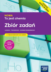 Nowa chemia to jest chemia zbiór zadań dla klas 1-4 liceum i technikum zakres rozszerzony EDYCJA 2024 - Świderska Grażyna | mała okładka