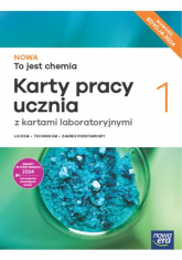 Nowa chemia to jest chemia 1 karty pracy ucznia zakres podstawowy EDYCJA 2024 - Aleksandra Kwiek | mała okładka