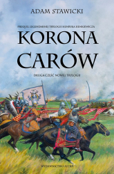 Korona carów. Nowa Trylogia. Tom 2 - Adam Stawicki | mała okładka