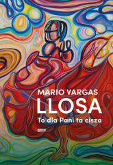 To dla Pani ta cisza - Mario Vargas Llosa | mała okładka