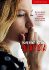 Bigamista  - Mary Turner  Thomson | mała okładka