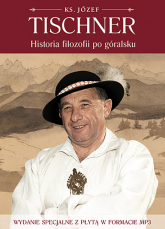 Historia filozofii po góralsku - ks. Józef Tischner  | mała okładka