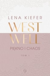 Westwell. Piękno i chaos - Lena Kiefer | mała okładka