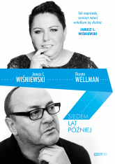 Siedem lat później - Janusz L. Wiśniewski, Dorota Wellman | mała okładka