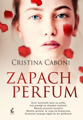 Zapach perfum - Cristina Caboni | mała okładka