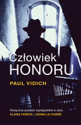 Człowiek honoru - Paul Vidich | mała okładka