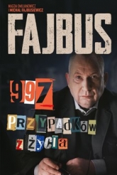 Fajbus. 997 przypadków z życia -  Michał Fajbusiewicz;  Magda Omilianowicz | mała okładka