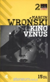 Kino Venus - Marcin Wroński | mała okładka