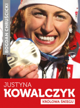 Justyna Kowalczyk. Królowa Śniegu - Bogdan Chruścicki  | mała okładka