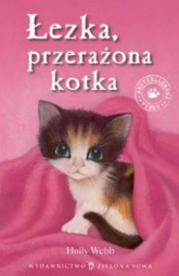 Łezka przerażona kotka - Holly Webb | mała okładka
