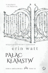 Pałac kłamstw - Erin Watt | mała okładka