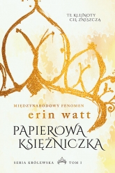 Papierowa księżniczka - Erin Watt | mała okładka