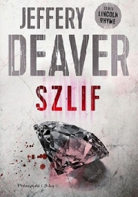 Szlif -  Jeffery Deaver | mała okładka