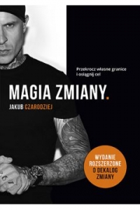 Magia zmiany (wydanie 2020) - Jakub Czarodziej | mała okładka