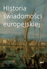 Historia świadomosci europejskiej - Antoine Arjakovsky | mała okładka