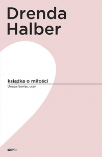 Książka o miłości - Małgorzata Halber, Olga Drenda | mała okładka
