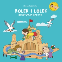 Bolek i Lolek odkrywają Bałtyk - Fabisińska Liliana | mała okładka