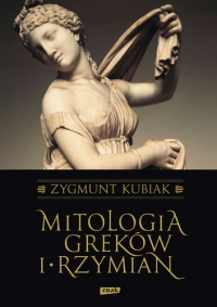 Mitologia Greków i Rzymian - Zygmunt Kubiak | mała okładka