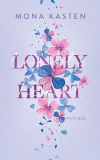 Lonely heart - Mona Kasten | mała okładka